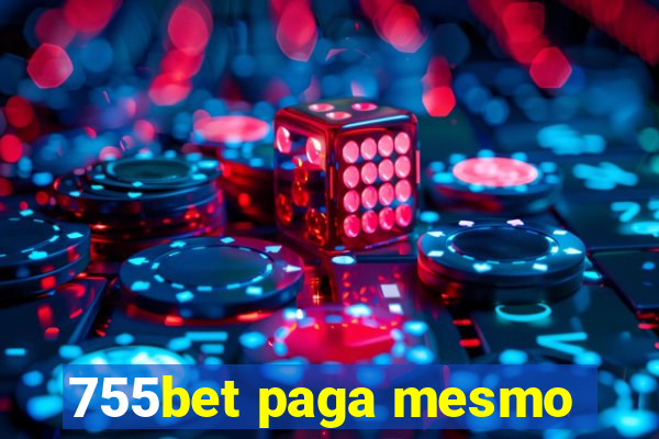 755bet paga mesmo